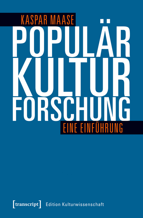 Popul&auml;rkulturforschung - Kaspar Maase