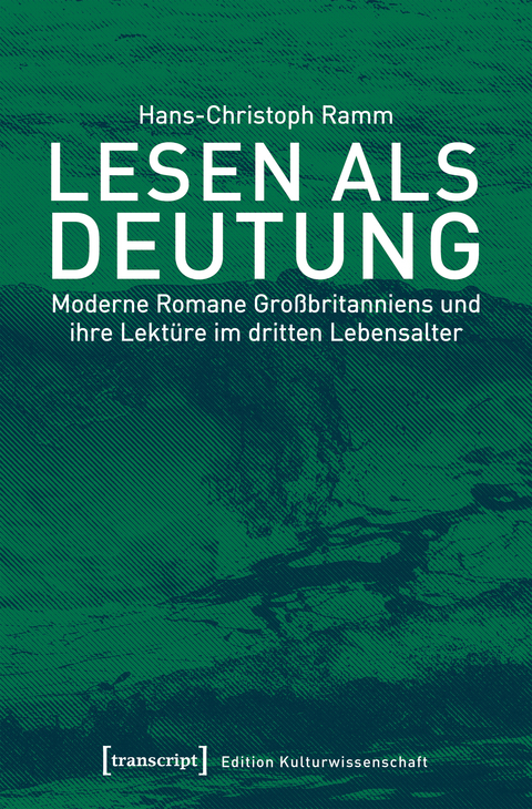 Lesen als Deutung - Hans-Christoph Ramm