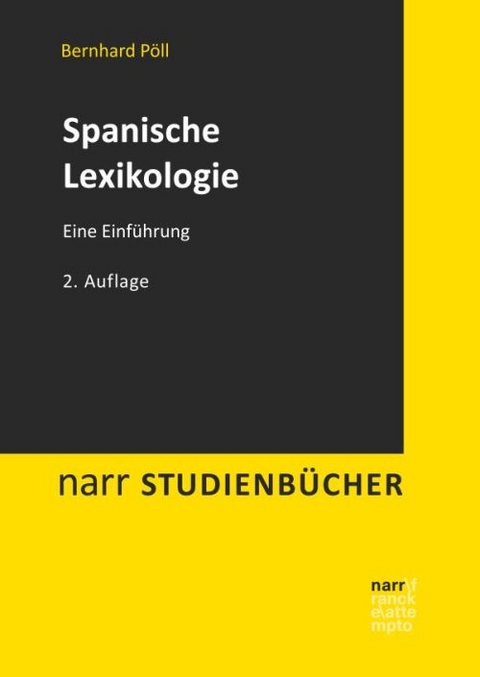 Spanische Lexikologie - Bernhard P&ouml;ll
