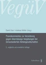 Praxiskommentar zur Verordnung gegen &uuml;berm&auml;ssige Verg&uuml;tungen bei b&ouml;rsenkotierten Aktiengesellschaften - 