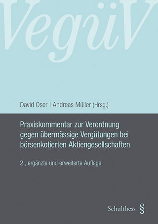 Praxiskommentar zur Verordnung gegen übermässige Vergütungen bei börsenkotierten Aktiengesellschaften