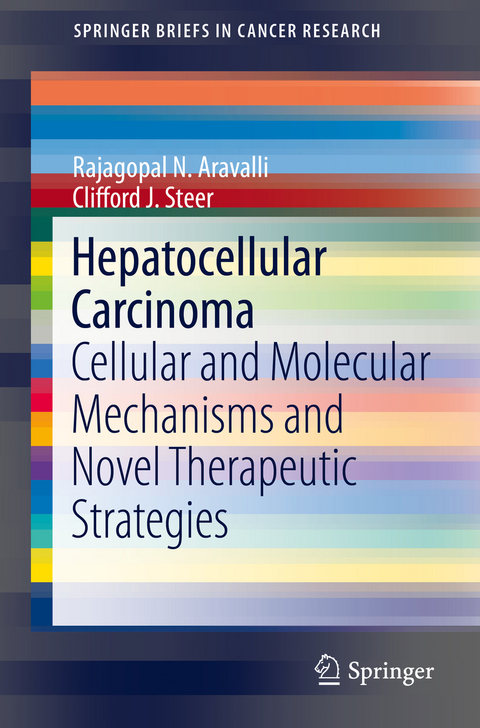 Hepatocellular Carcinoma - Rajagopal N. Aravalli, Clifford J. Steer