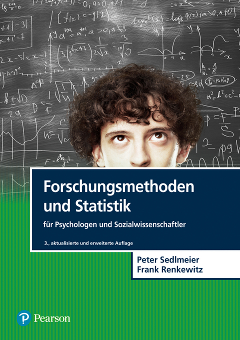 Forschungsmethoden und Statistik f&uuml;r Psychologen und Sozialwissenschaftler - Peter Sedlmeier, Frank Renkewitz