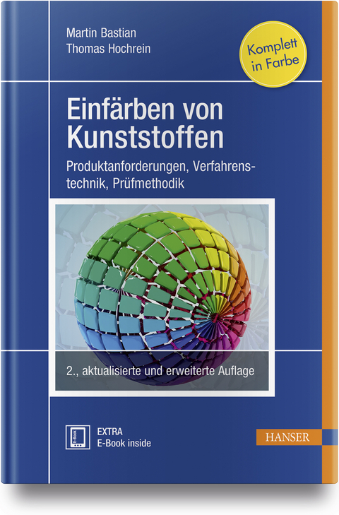 Einf&auml;rben von Kunststoffen - Martin Bastian, Thomas Hochrein