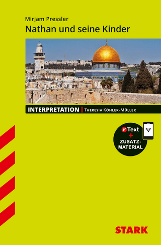 STARK Mirjam Pressler: Nathan und seine Kinder - Deutsch - Interpretationen