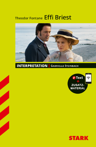 STARK Theodor Fantane: Effi Briest - Deutsch - Interpretationen