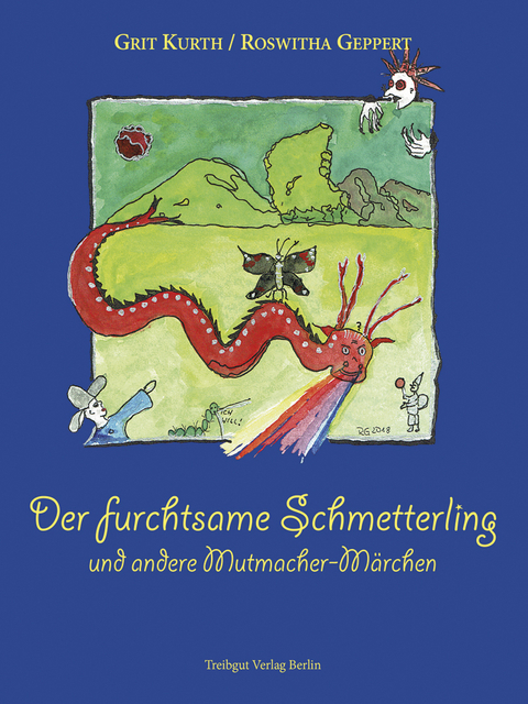 Der furchtsame Schmetterling - Grit Kurth