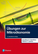 Übungen zur Mikroökonomie - Hamilton, Jonathan H.; Suslow, Valerie Y.