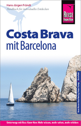Reise Know-How Reiseführer Costa Brava mit Barcelona - Fründt, Hans-Jürgen