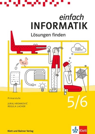 Einfach Informatik / Einfach Informatik 5/6 – Lösungen finden
