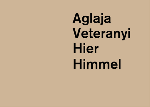 Hier Himmel - Aglaja Veteranyi