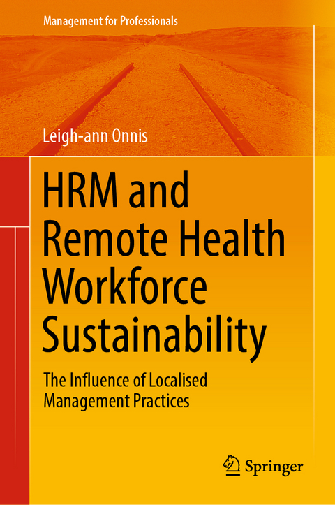HRM and Remote Health Workforce Sustainability - Leigh-ann Onnis