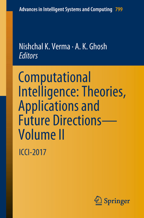 Computational Intelligence: Theories, Applications and Future Directions - Volume II - 