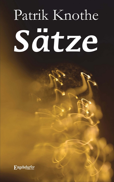 S&auml;tze - Patrik Knothe