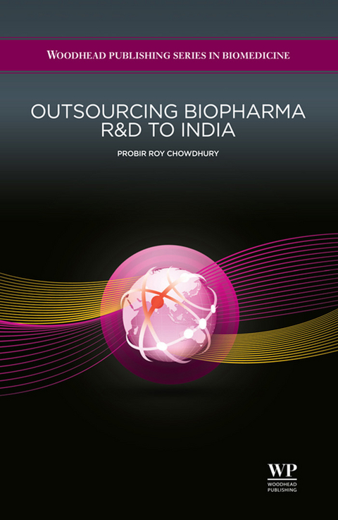 Outsourcing Biopharma R&D to India -  P R Chowdhury