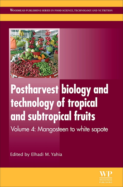 Postharvest Biology and Technology of Tropical and Subtropical Fruits - 