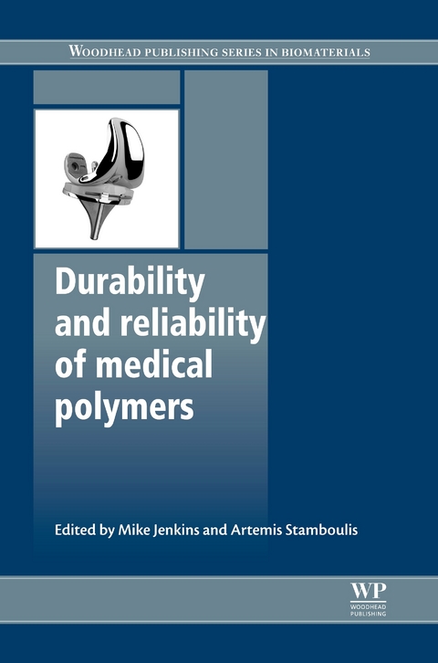 Durability and Reliability of Medical Polymers - 