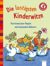 Der B&uuml;cherb&auml;r. Erstleseb&uuml;cher f&uuml;r das Lesealter 1. Klasse / Die lustigsten Kinderwitze. Von komischen V&ouml;geln und lachenden H&uuml;hnern - 
