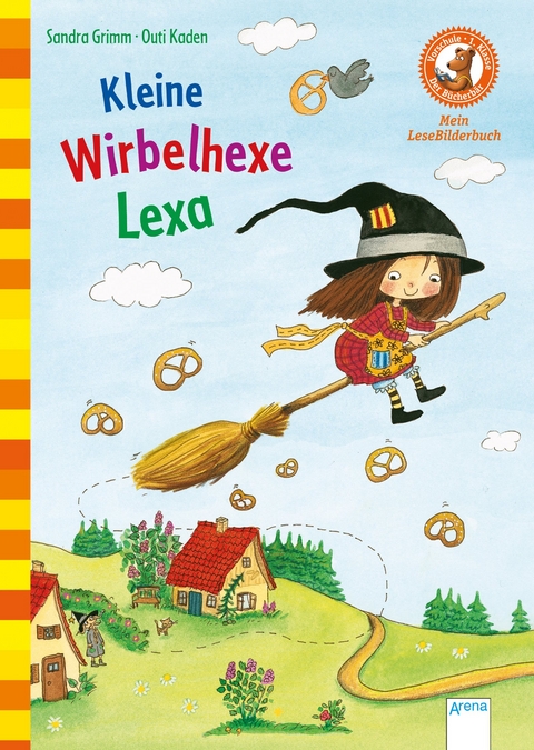 Der B&uuml;cherb&auml;r. Erstleserb&uuml;cher f&uuml;r das Lesealter Vorschule/1. Klasse / Kleine Wirbelhexe Lexa - Sandra Grimm