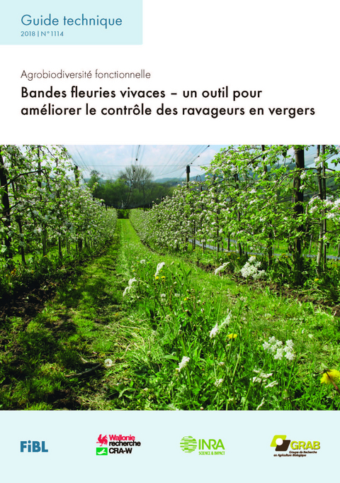 Bandes fleuries vivaces - un outil pour am&eacute;liorer le contr&ocirc;le des ravageurs en vergers - Lukas Pfiffner, Laurent Jamar, Fabian Cahenzli, Maren Krosgaard, Weronika Swiergiel, Lene Sigsgaard