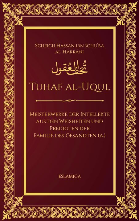 Tuhaf al-Uqul - Scheich Hassan Al-Harrani