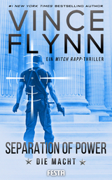 SEPARATION OF POWER &ndash; Die Macht - Vince Flynn