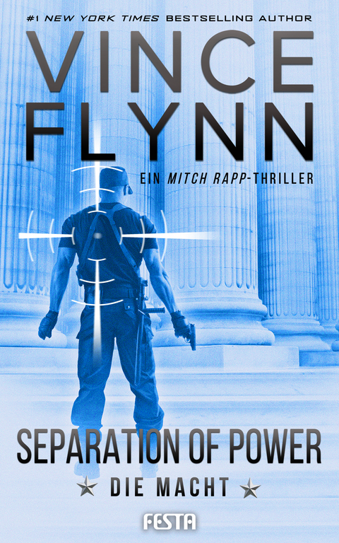 SEPARATION OF POWER &ndash; Die Macht - Vince Flynn
