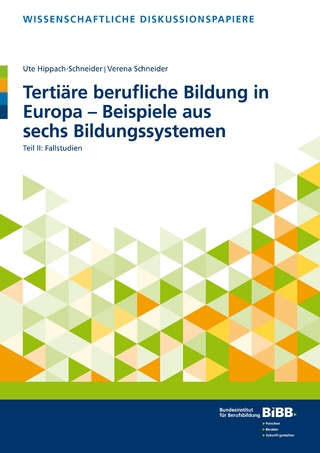 Tertiäre berufliche Bildung in Europa – Beispiele aus sechs Bildungssystemen II