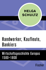 Handwerker, Kaufleute, Bankiers - Helga Schultz