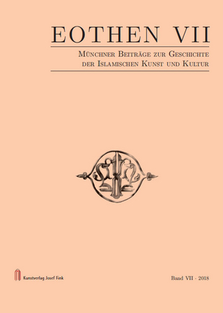 EOTHEN – Münchner Beiträge zur Geschichte der Islamischen Kunst und Kultur