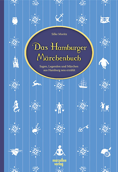 Das Hamburger M&auml;rchenbuch - Silke Moritz
