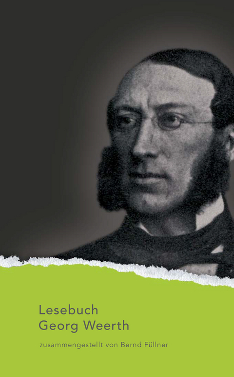 Lesebuch Georg Weerth - Georg Weerth