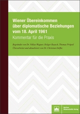 Wiener &Uuml;bereinkommen &uuml;ber diplomatische Beziehungen vom 18. April 1961 - 