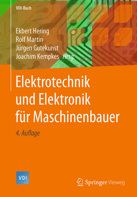 Elektrotechnik und Elektronik für Maschinenbauer - 