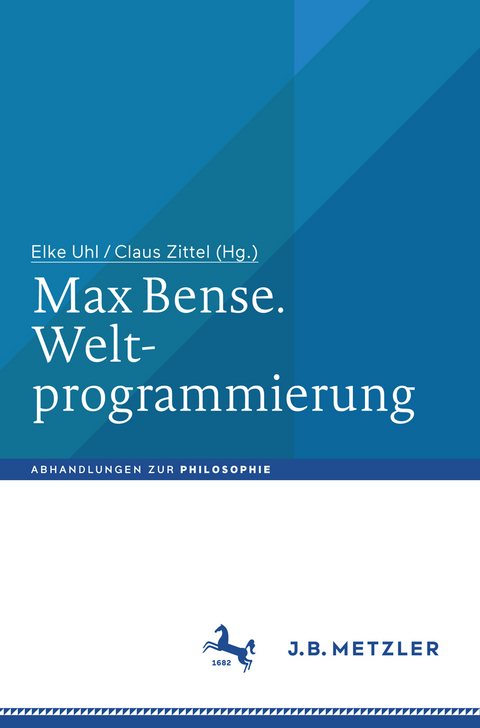 Max Bense. Weltprogrammierung - 