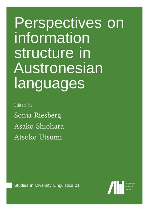 Perspectives on information structure in Austronesian languages - 
