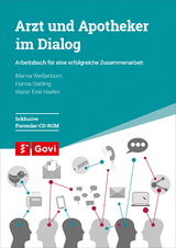 Arzt und Apotheker im Dialog - Marina Wei&szlig;enborn, Hanna Seidling, Walter Emil Haefeli