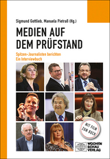 Medien auf dem Pr&uuml;fstand - Dr. Franziska Augstein, Ulrich Deppendorf, Kai Diekmann, Richard Gutjahr, Helmut Markwort, Sonia Seymour Mikich, Prof. Dr. Dr. Heribert Prantl, Patricia Riekel