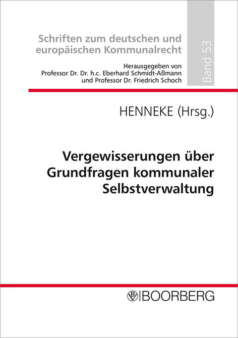 Vergewisserungen &uuml;ber Grundfragen kommunaler Selbstverwaltung - 