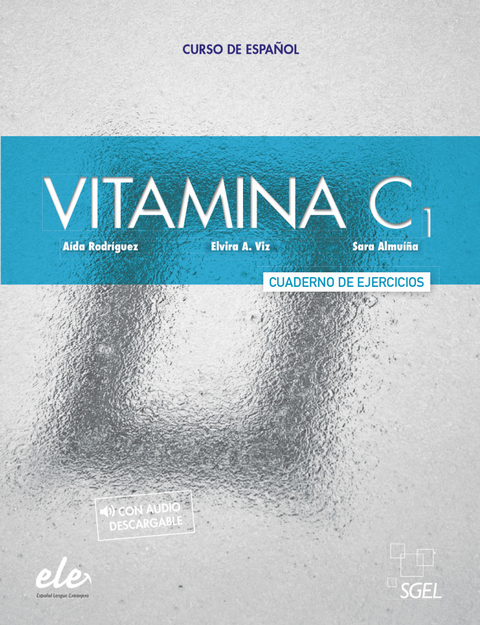 Vitamina C1 - Aida Rodriguez, Elvira A. Viz, Sara Almui&ntilde;a