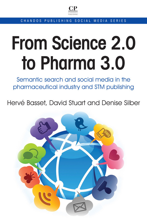 From Science 2.0 to Pharma 3.0 -  Herve Basset,  Denise Silber,  David Stuart