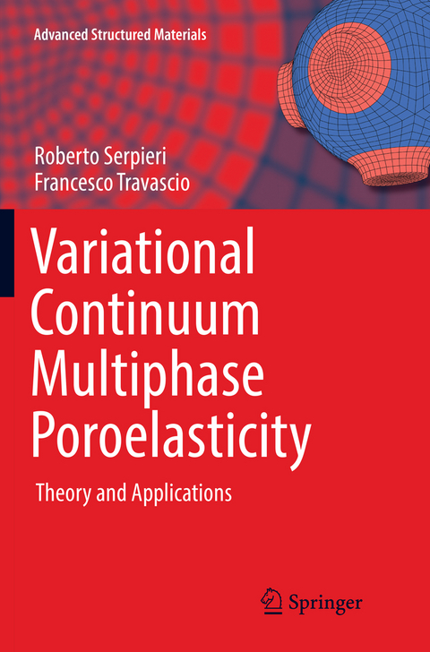 Variational Continuum Multiphase Poroelasticity - Roberto Serpieri, Francesco Travascio