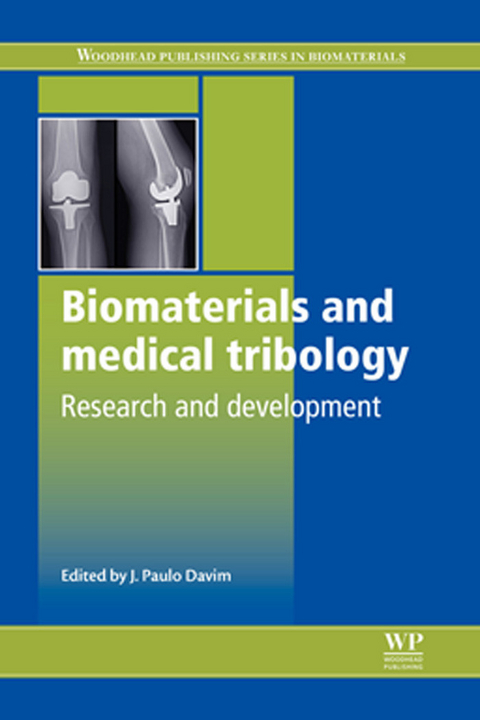 Biomaterials and Medical Tribology - 