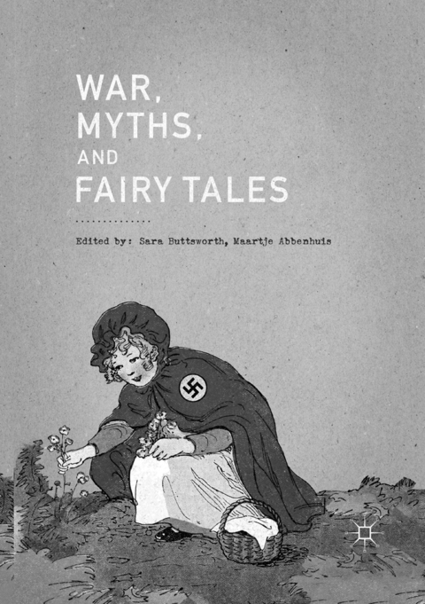 War, Myths, and Fairy Tales - 
