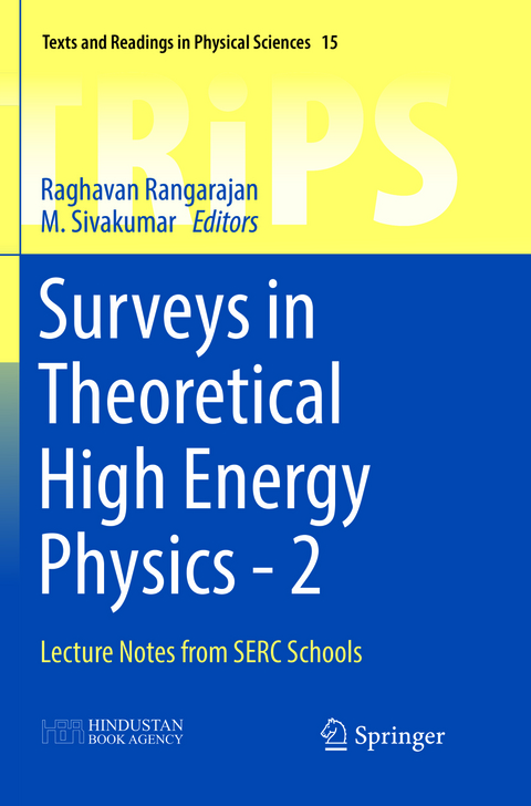 Surveys in Theoretical High Energy Physics - 2 - 