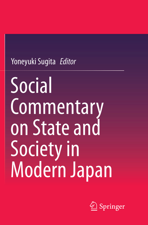 Social Commentary on State and Society in Modern Japan - 