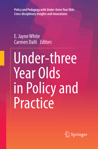 Under-three Year Olds in Policy and Practice
