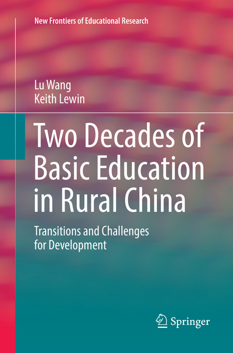 Two Decades of Basic Education in Rural China - Lu Wang, Keith Lewin