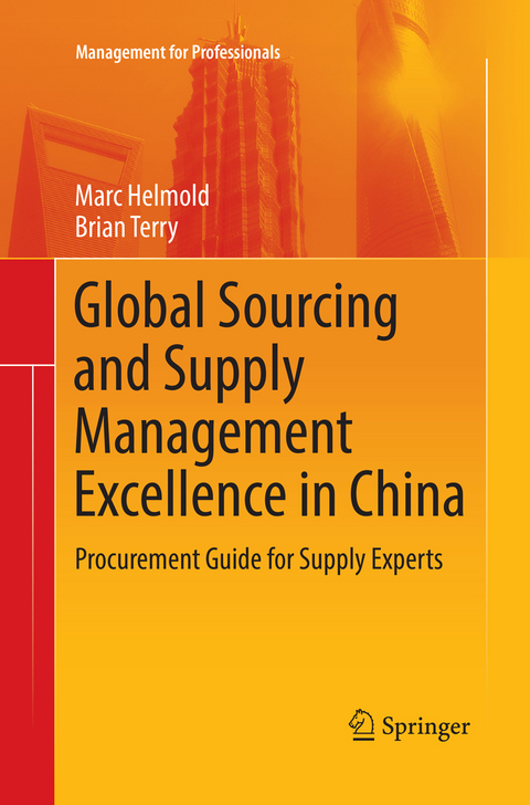 Global Sourcing and Supply Management Excellence in China - Marc Helmold, Brian Terry