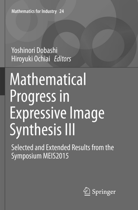 Mathematical Progress in Expressive Image Synthesis III - 